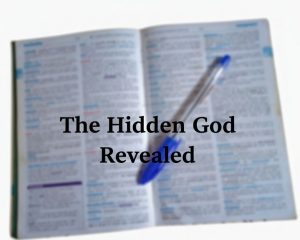 The Hidden God: 7 Times God Revealed Himself, and Man “Wasn’t Informed”